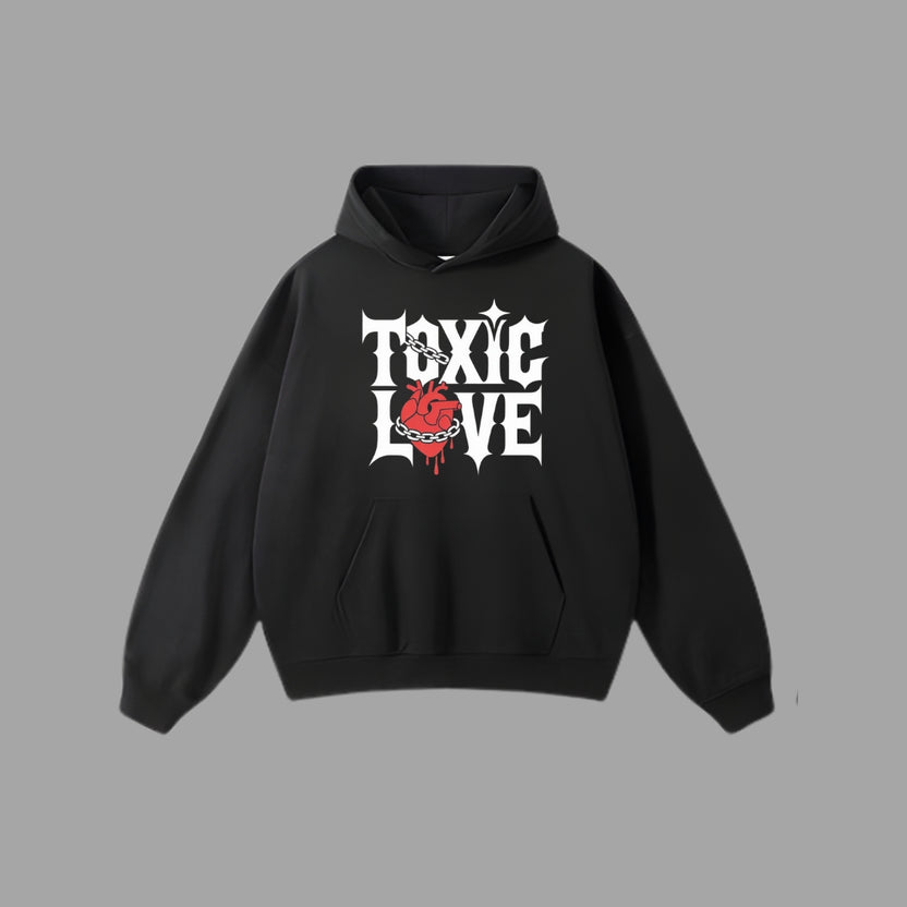 Toxic Love Hoodie